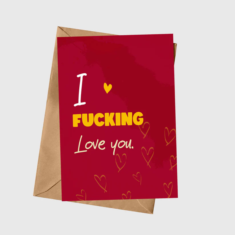 I Love Fucking You A5 Greeting Card