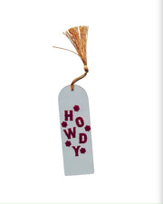 "HOWDY" Bookmark