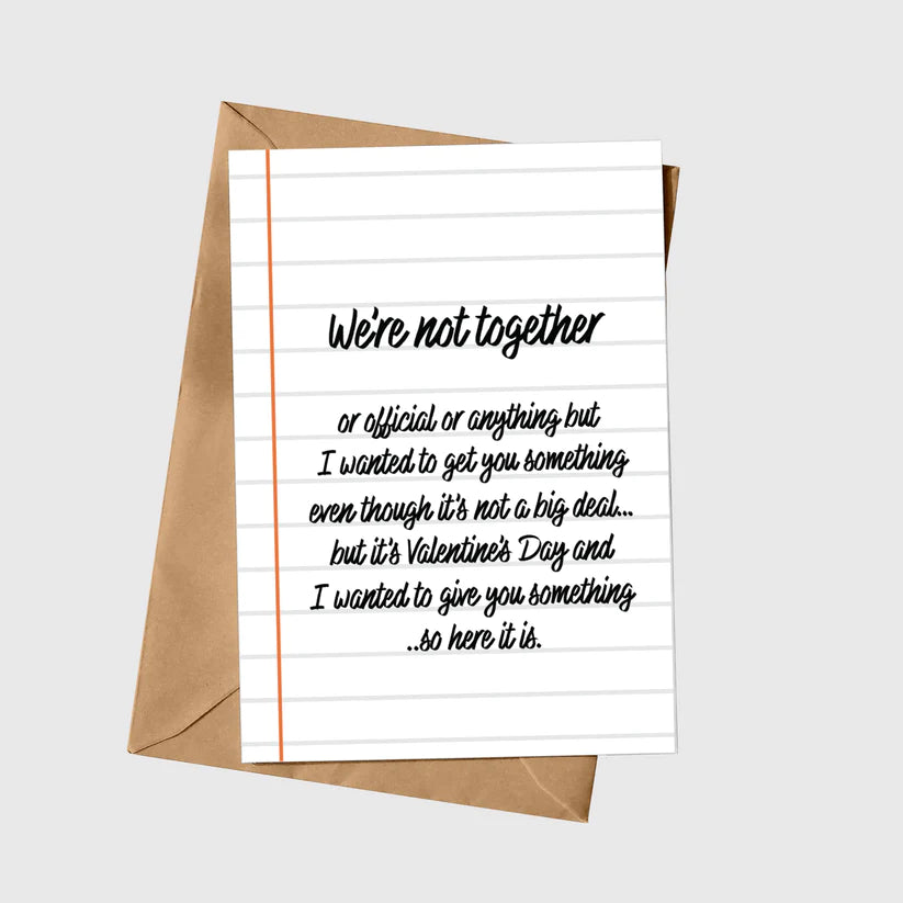 We're Not Together or Official But A5 Greeting Card