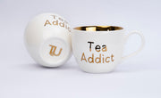 Tea and You Tea Addict Tea Cup